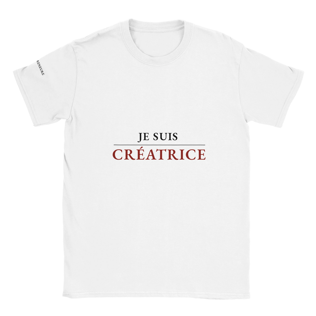 T-shirt blanc femme « Je suis Créatrice » - collection La Femme Entrepreneure