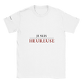 T-shirt blanc femme "Je suis heureuse" - Collection La Femme Entrepreneure