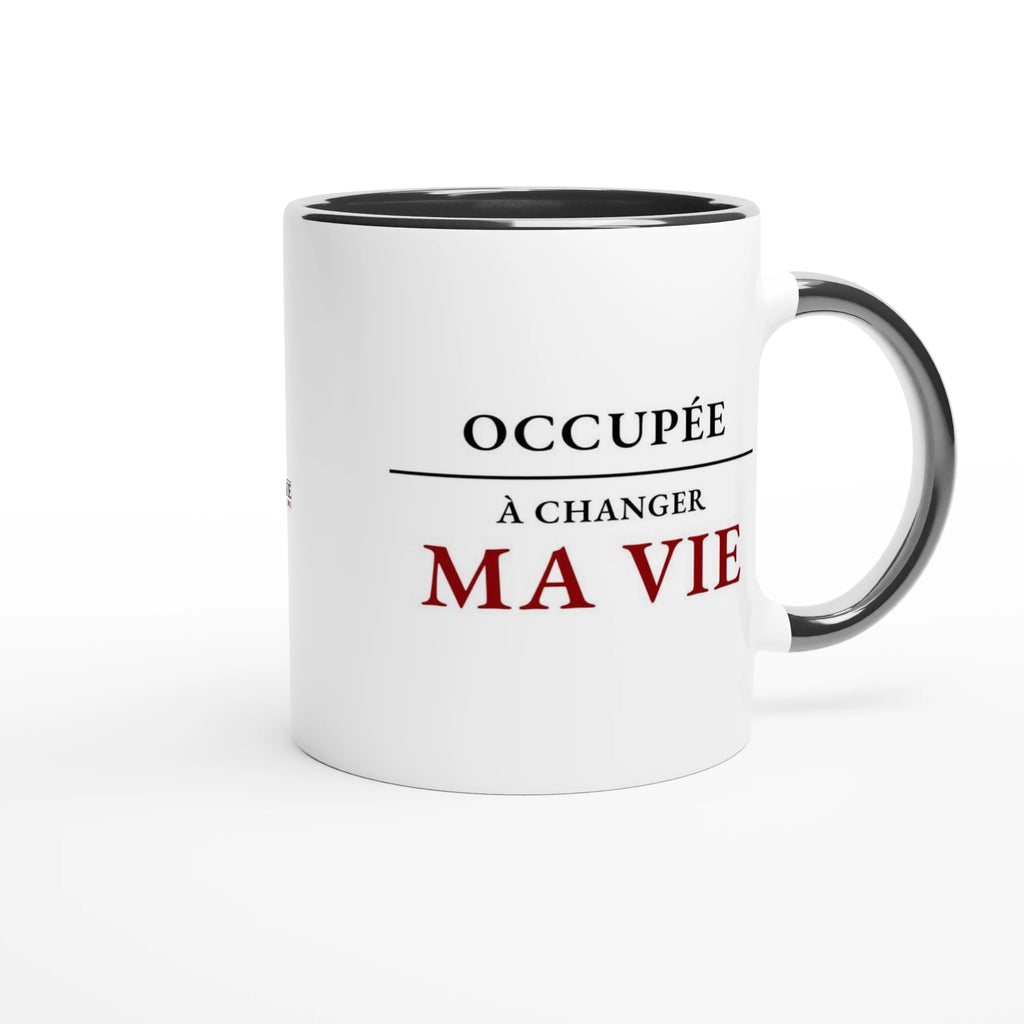 Tasse en céramique « Occupée à changer ma vie » - mug motivation femme entrepreneure.