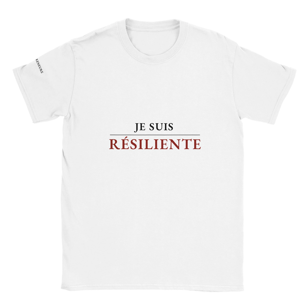 T-shirt femme blanc Je suis Résiliente – La Femme Entrepreneure