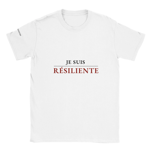 T-shirt femme blanc Je suis Résiliente – La Femme Entrepreneure
